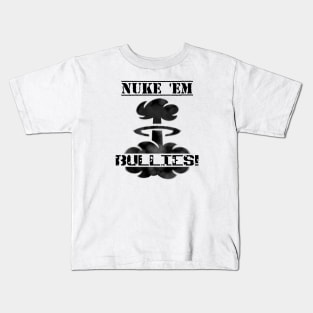 Nuke 'Em Bullies | Girl Empowerment Logo Black Kids T-Shirt